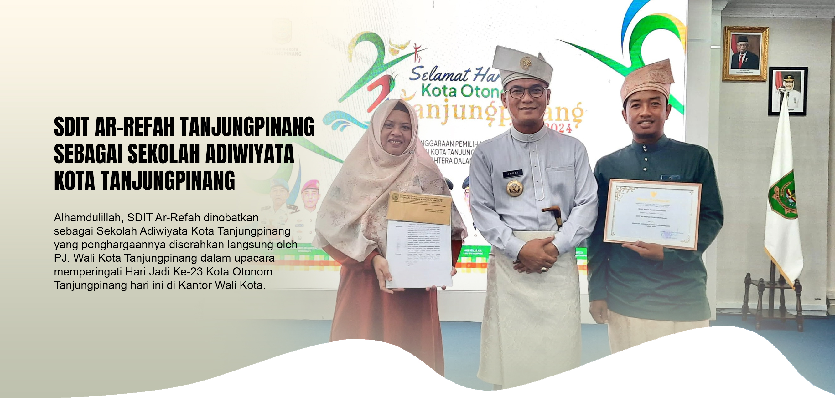 SDIT Ar-Refah Tanjungpinang Dinobatkan Sebagai Sekolah Adiwiyata Kota Tanjungpinang